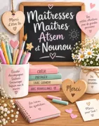 Pour les Maîtresses, Maîtres, Atsem et nounou
